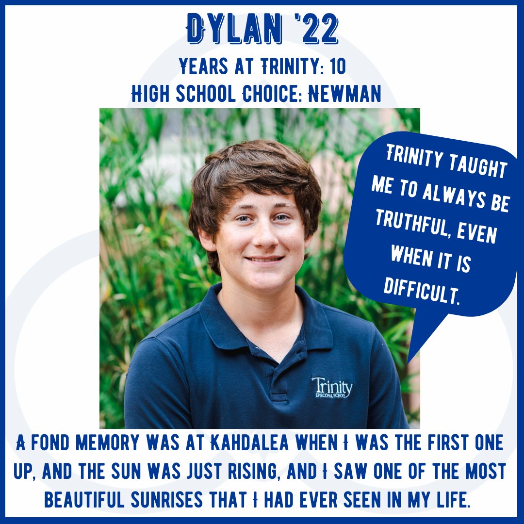 It's the final week of the 2021-2022 school year and today's spotlight is on Dylan! #trinitynola #classof2022