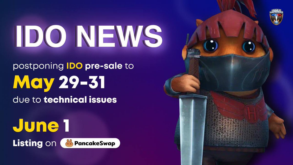 LeagueHamsters's tweet photo. 🔥 IDO NEWS 🔥

📍We are postponing IDO pre-sale to May 29-31 due to technical issues at IDO platforms.
📈Listing on PancakeSwap will be on June 1.

Follow our Discord group to not to miss important news and discuss the relevant!👇
https://t.co/srXYrinUcu

#IDO https://t.co/EXXmxWzCVQ