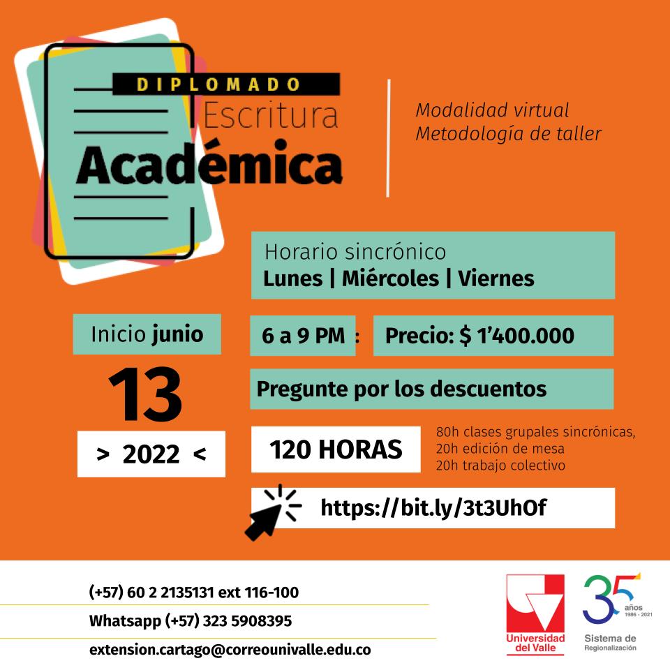 SIEPUnivalle's tweet photo. La Universidad del Valle y la Revista Caja de Herramientas les invitan a participar de la 2da Ed. del Diplomado Virtual en Escritura Académica
📌 Para más info https://t.co/Q6pvg4ElJb
📞 :(+57) 602 2135131 ext 116-100, WP (+57)3235908395 extension.cartago@correounivalle.edu.co https://t.co/MgORi6SnI4