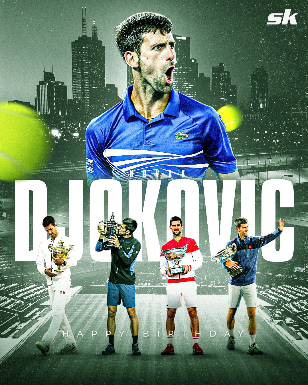 Happy Birthday, Mr 20 Grand Slam No.1 in World Right Now
Novak Djokovic  