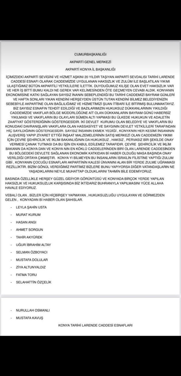 Böyle bir belge dolaşıyor ortalıkta. İşin taraflarını dinlediğimiz zaman konunun en son nöbetçi MV’ne il teşkilatında iletildiğini öğreniyoruz. Bunun yanında ilçe belediyesi de tatil gününde izinsiz, vatandaşın ve vakıfların dükkanlarını yıkarak oldu bitti oluşturmaya çalışıyor.