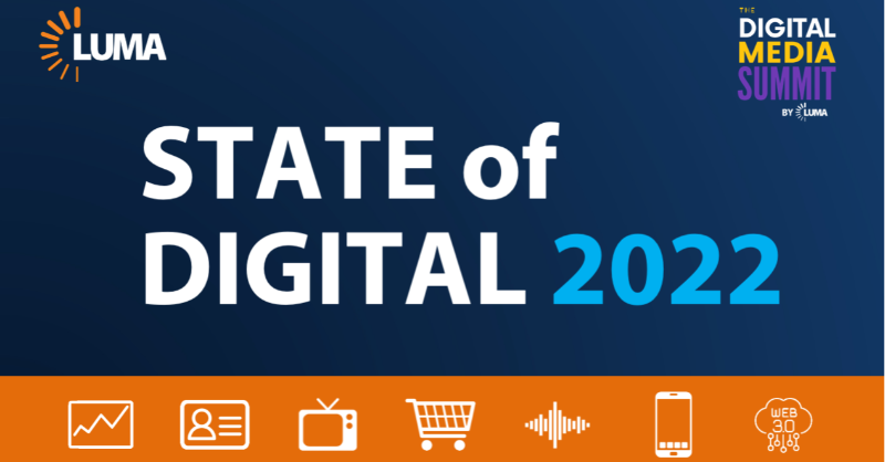 LUMA_partners's tweet photo. LUMA’s State of Digital 2022 is out. 

https://t.co/NJwlT35CTo

#DMSBYLUMA #digitalmedia #commerce #ctv #audio #publicmarkets #identity #data #mobile #metaverse #web3 #nft #triopoly #walledgardens #hedgedgardens #advertising https://t.co/QPbNkkTUb7