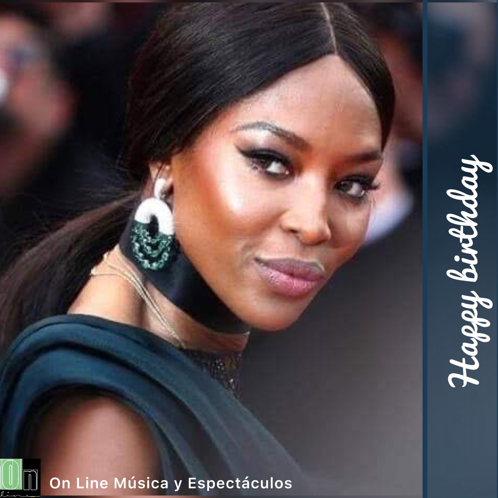 Happy Birthday Naomi Campbell    