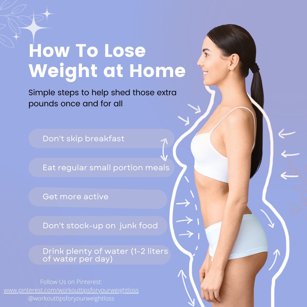 Workout Tips for Weight Loss on X: How to lose weight at home? Simple steps  to shed those extra pounds once and for all. Follow Us on Pinterest:   #fitness #weightloss #workouttips