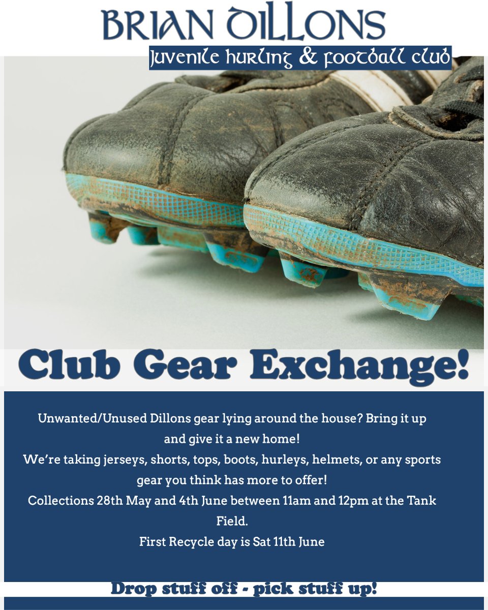 BrianDillonsGAA's tweet photo. The club are launching a fantastic new initiative to recycle unused club gear! Collections will begin this Saturday morning at the Tank Field between 11am and 12. Further info in the flyer or contact us by messenger. #reducereuserecycle https://t.co/NPnGow8noT