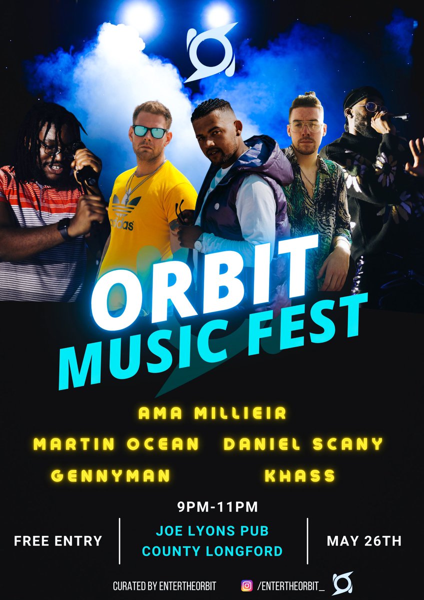 entertheorbit_'s tweet photo. Orbit Music fest.

⏰ May 26th 
📍 Longford, Ireland https://t.co/yklYpwrvzJ