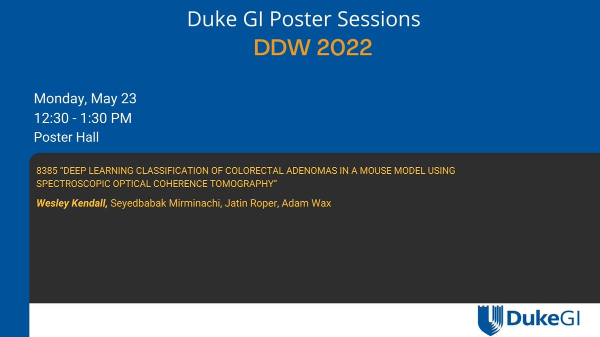 @Duke_GI_ at the Poster Hall Monday @DDWMeeting 12:30 - 1:30. #DDW2022