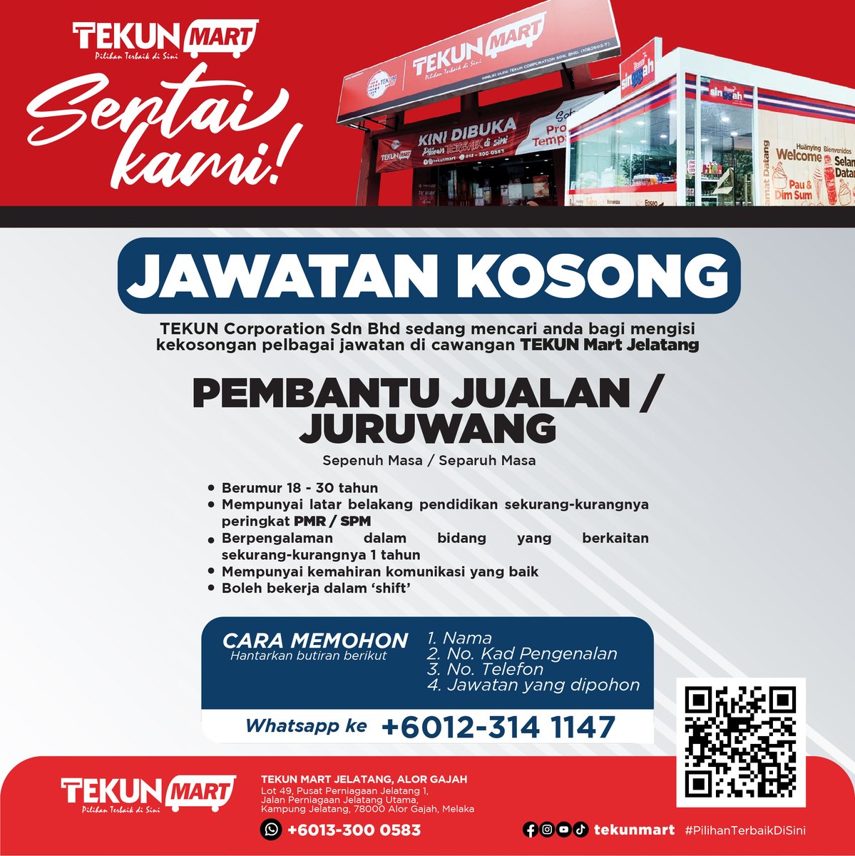 TCorpSdnBhd's tweet photo. Sertai kami di @tekunmart Jelatang Alor Gajah. Hantarkan butiran anda talian Whatsapp +6012-314 1147. Selamat maju jaya! #JawatanKosong #TEKUNMart #PilihanTerbaikDiSini https://t.co/i5zbGklxgP