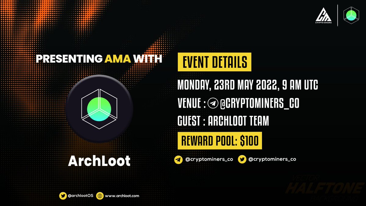 CryptoMiners_Co's tweet photo. 🎙️We're pleased to announce our next #AMA with ARCHLOOT on 23rd May at 9:00 AM UTC

💰Rewards Pool: 100$

🏠Venue: https://t.co/ugj9U9IXPD

〽️Rules:
1⃣ Follow @Cryptominers_co &amp; @archlootOS
2⃣ Like &amp; RT
3⃣ Comment Questions &amp; Tag 3 Friends (Max 3 questions) https://t.co/A8XPmQT29W