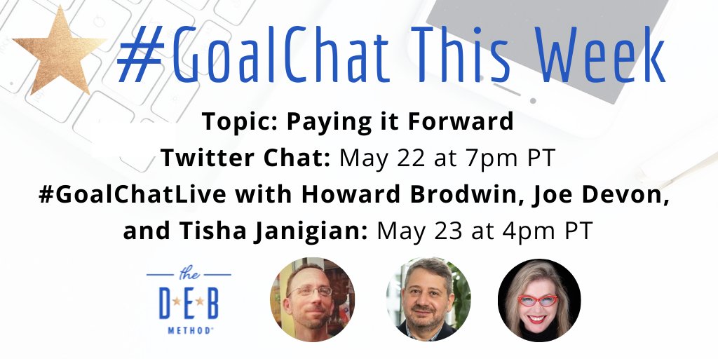 TheDEBMethod's tweet photo. This week on #GoalChat we're talking about Paying it Forward!
Join us on Twitter on 5/22 at 7pm PT/10pm ET.
Then tune in on 5/22 at 4pm PT for #GoalChatLive with @sportsandchange, @joedevon , and @sheishopela
#GoalTopia #YourGoalGuide @MangoPublishing https://t.co/fT1N2BduUz