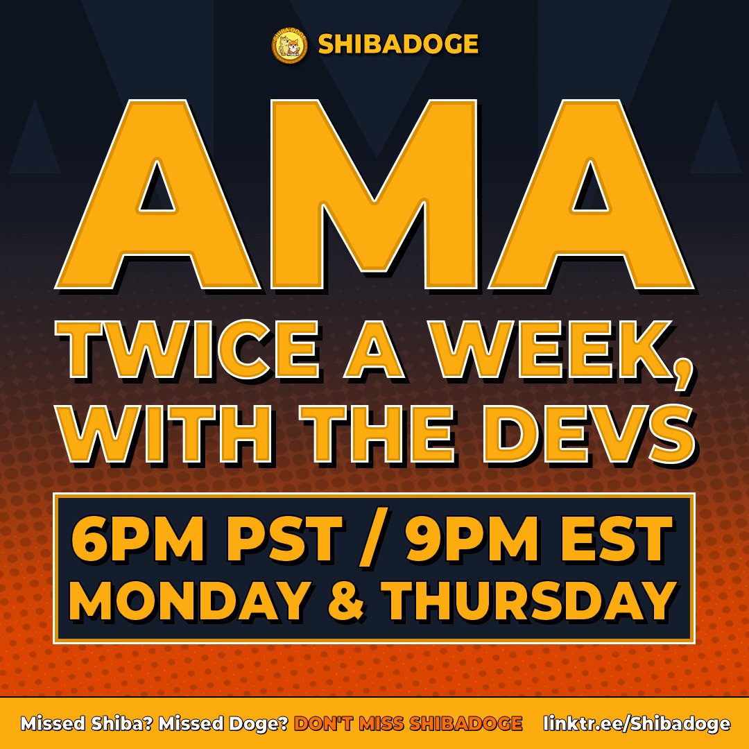 RealShibaDoge's tweet photo. We want no confusion, we will be on AMAs twice a week, Mondays and Thursdays. Retweet this and save it to your devices. You're going to want to stay well informed for what's coming next. 

Missed #Shib ? Missed #Doge ? Don’t miss #ShibaDoge https://t.co/JWpL5kYem1