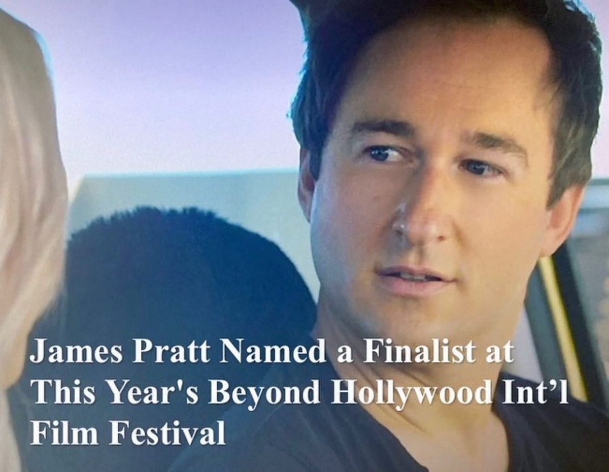 James_Pratt7's tweet photo. Excited and humbled for this weeks awards in Beverly Hills. 

James Pratt Named a Finalist at This Year's Beyond Hollywood Int’l Film Festival https://t.co/mKXhJKRHgL https://t.co/0meu7xFbA6