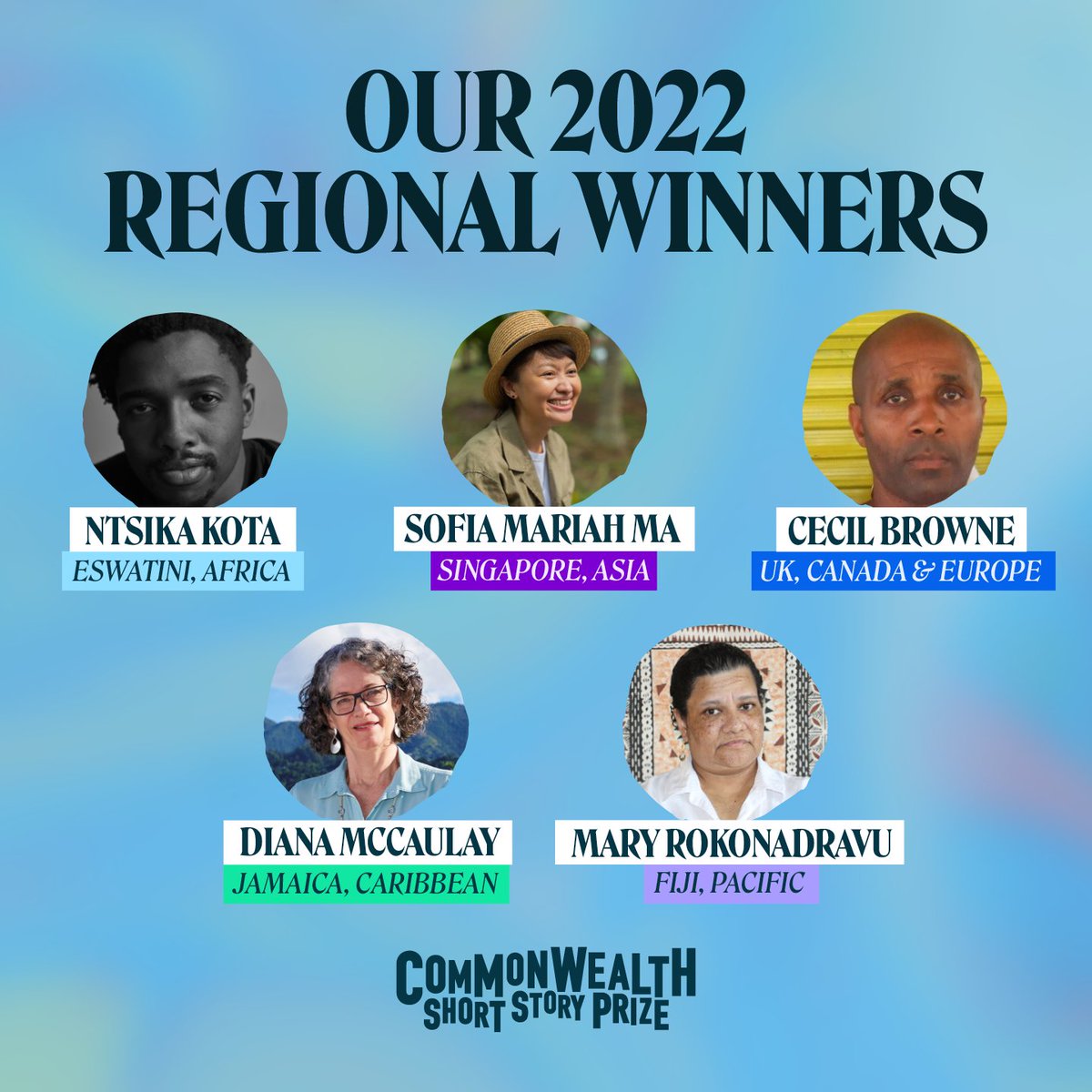 cwfcreatives's tweet photo. We are delighted to announce the 2022 #CWprize regional winners!

Africa: Ntsika Kota 
Asia: Sofia Mariah Ma
Canada and Europe: Cecil Browne
Caribbean: Diana McCaulay
Pacific: Mary Rokonadravu

Congratulations to you all!
https://t.co/lnGVhp90ad https://t.co/0qeQ4TIcer