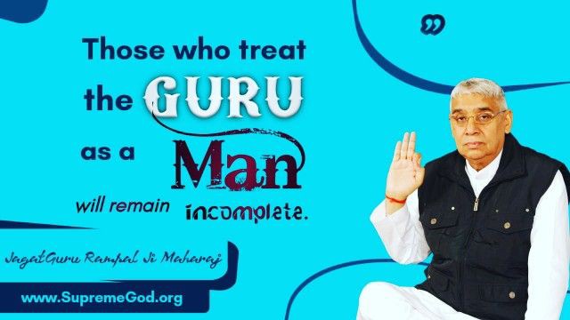 #GodMorningMonday
Those who treat the guru as a man will remain incomplete.
#SaintRampalJiQuotes
