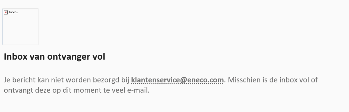 mathijscaelers's tweet photo. @Eneco een medewerker van Eneco vroeg me om de klantenservice te mailen. Ik krijg echter onderstaande auto reply... Is dit bekend? Wat kan ik het beste doen?
Dank, gr. Mathijs https://t.co/EaT2tmhqO4