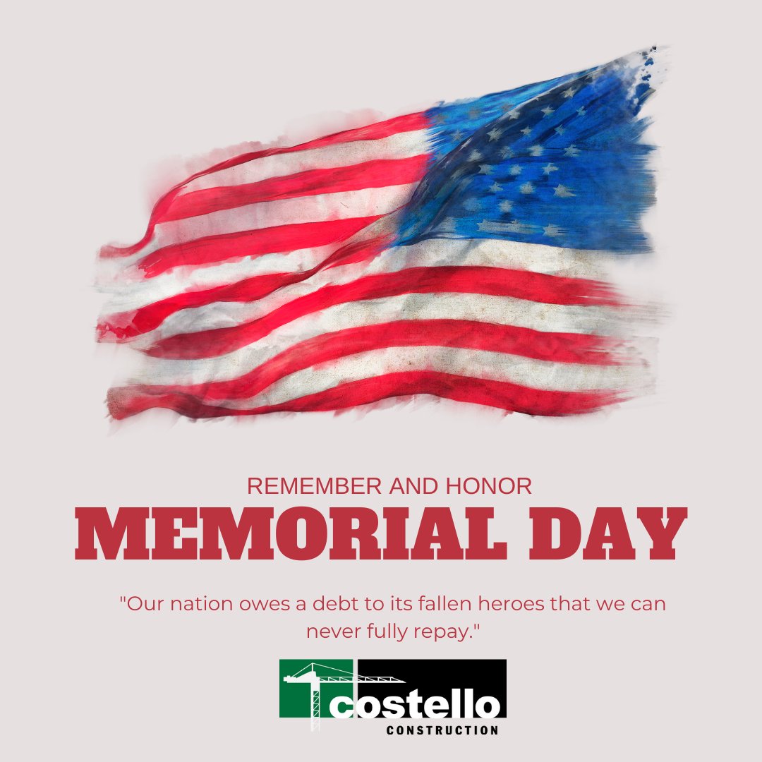 BuiltByCostello's tweet photo. This #MemorialDay we honor those who made the ultimate sacrifice in service to our country and to their families. #WeRemember https://t.co/aP9UyIGVfe