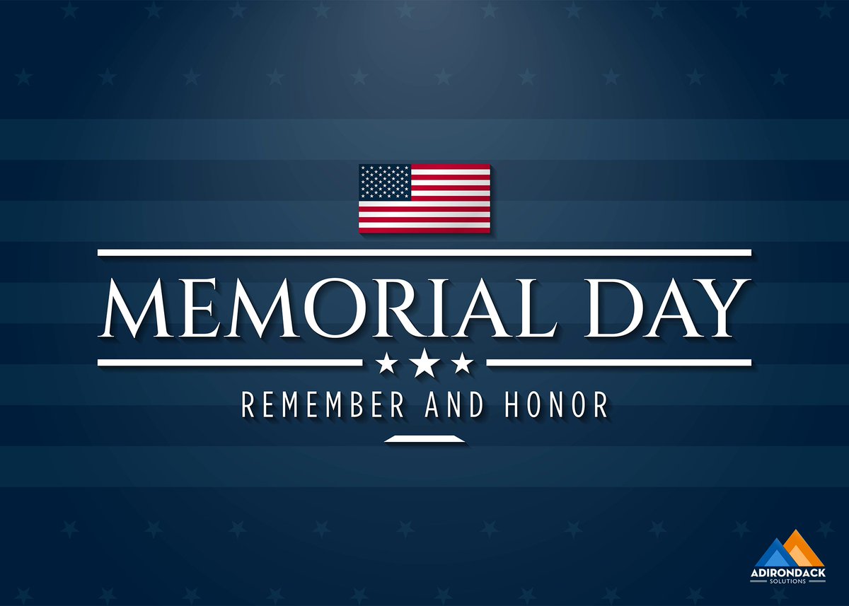 ADKsolutions's tweet image. Adirondack Solutions will be closed today in observance of Memorial Day. #rememberandhonor