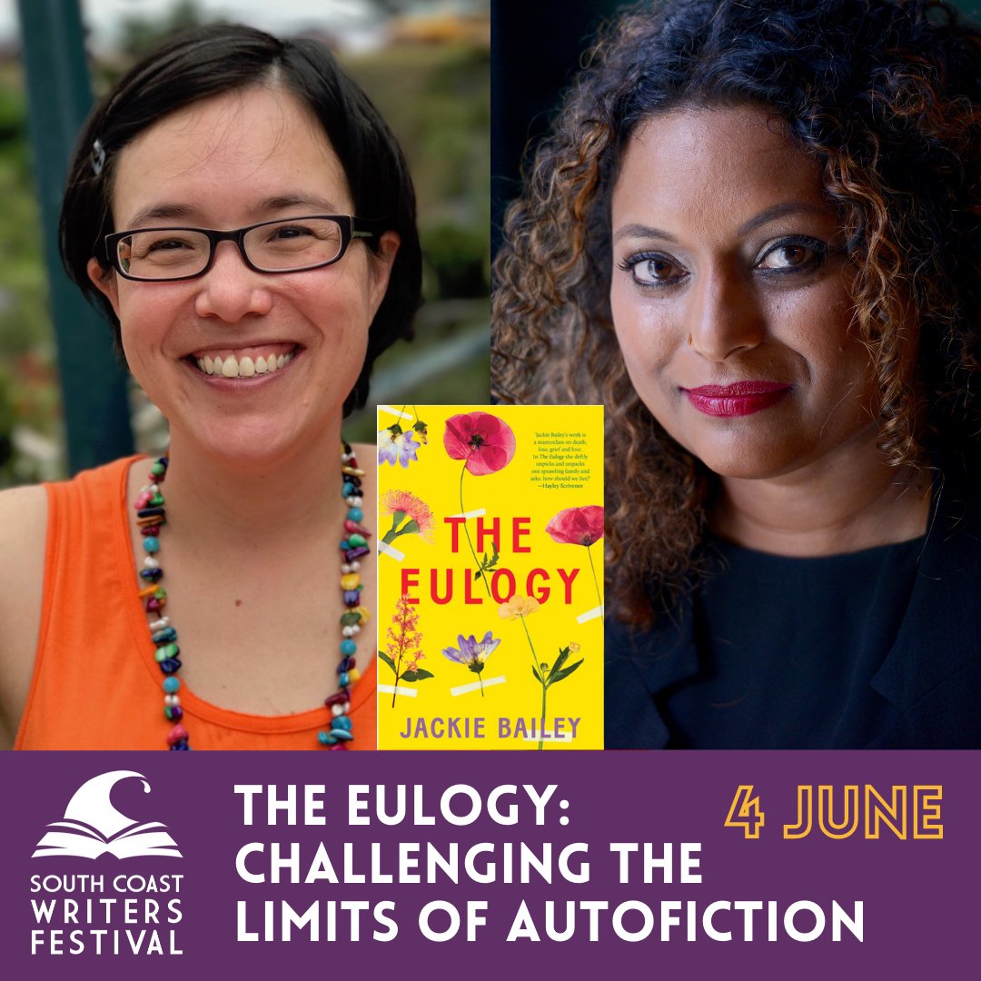 Join us for Jackie Bailey  in conversation with Roanna Gonsalves  about Jackie's moving novel The Eulogy and autofiction - part of our specially curated selection of sessions by women writers at South Coast Writers Festival.  
ow.ly/7YQX50J8723