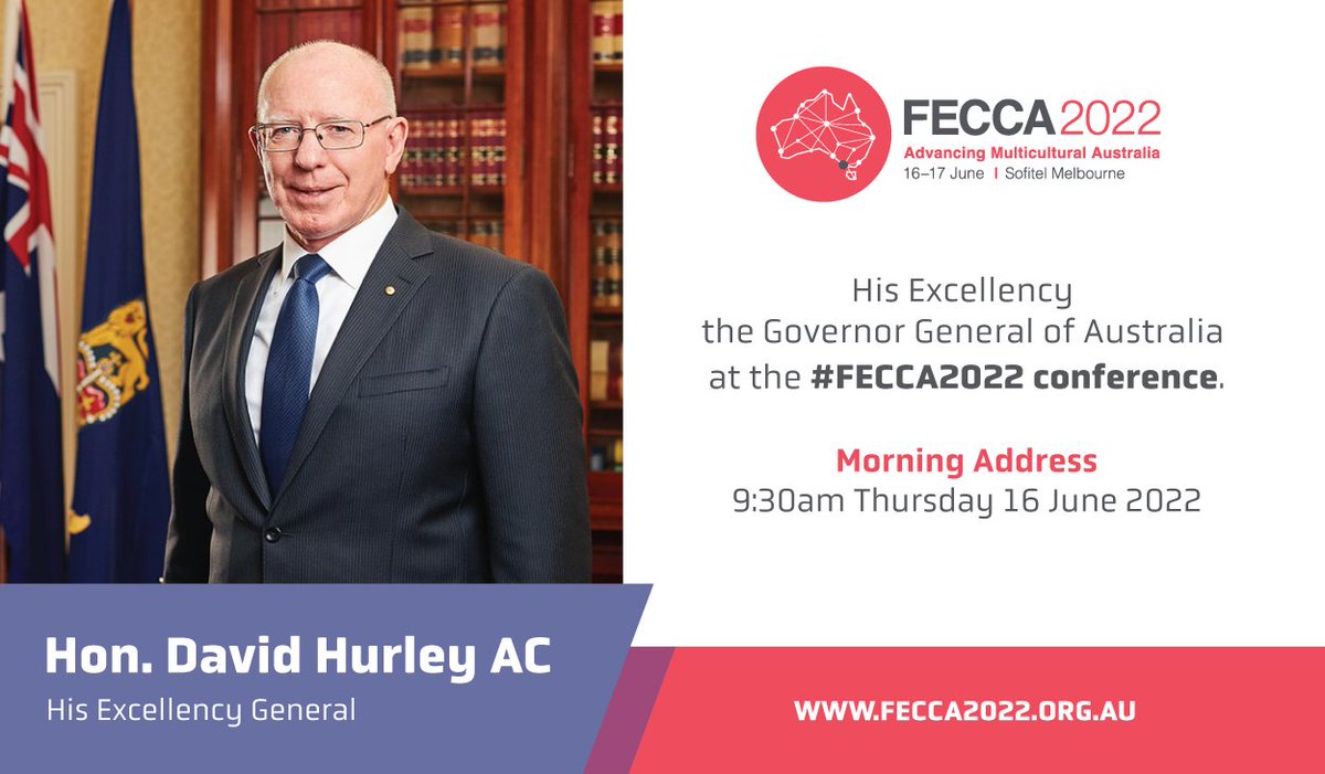 iFECCA's tweet photo. The Governor General of Australia will be speaking at the #FECCA2022 national conference in Melbourne! 

We are honoured to confirm His Excellency Hon. David Hurley AC as a speaker on Thursday 16 June.

Book your tickets now! https://t.co/x9xNkqwION https://t.co/GljavGKDkj