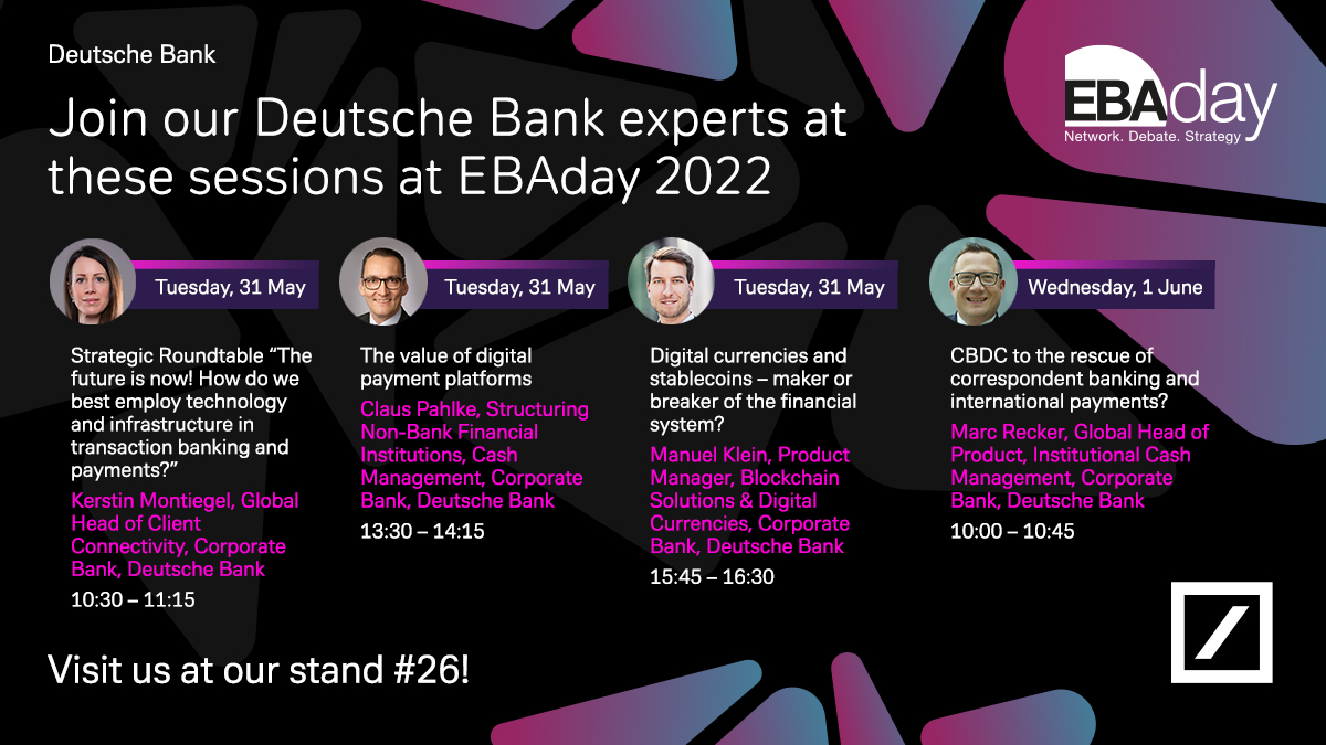 DBCorporateBank's tweet photo. #EBAday is back! Our experts will be in Vienna this week to discuss the future trends &amp; development of the European #payments landscape. Come visit Kerstin Montiegel, Claus Pahlke, @manoloklein &amp; @marcrecker at stand 26! @Finextra @ebaday @eba_association https://t.co/uNkqTqXH4j https://t.co/B5BkvpQPYZ