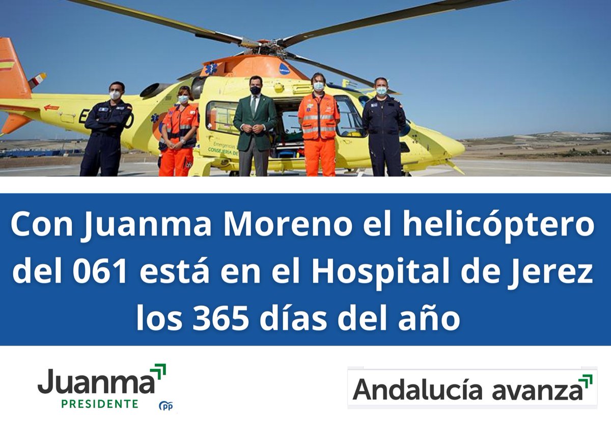 En el pasado, con el PSOE, el helicóptero del 061 en el Hospital de Jerez tan sólo estaba operativo desde mayo a septiembre. #JuanmaPresidente cumplió su promesa y ahora está los 365 días del año. #AndalucíaAvanza