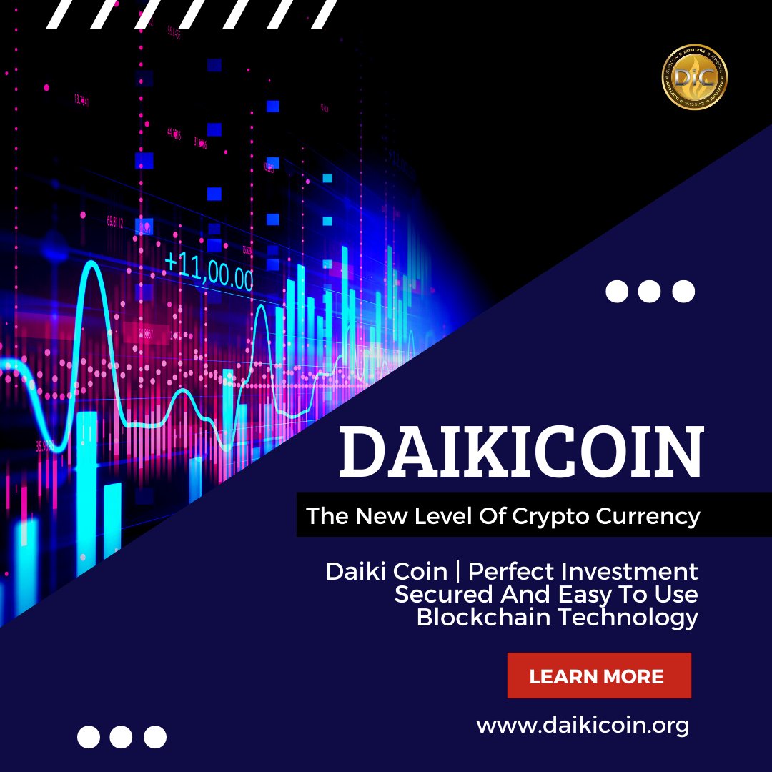 Coin_daiki's tweet photo. Daikicoin has made crypto investing accessible to small scale investors by innovating the digital asset marketplace!🚀
Daikicoin as a altcoin is a revolutionary reform in the crypto markets, 💰
__
To know more about Daikicoin visit our website.
__
.
.
.
.
.
#crypto #bitcoin https://t.co/rmRMzHM6PC