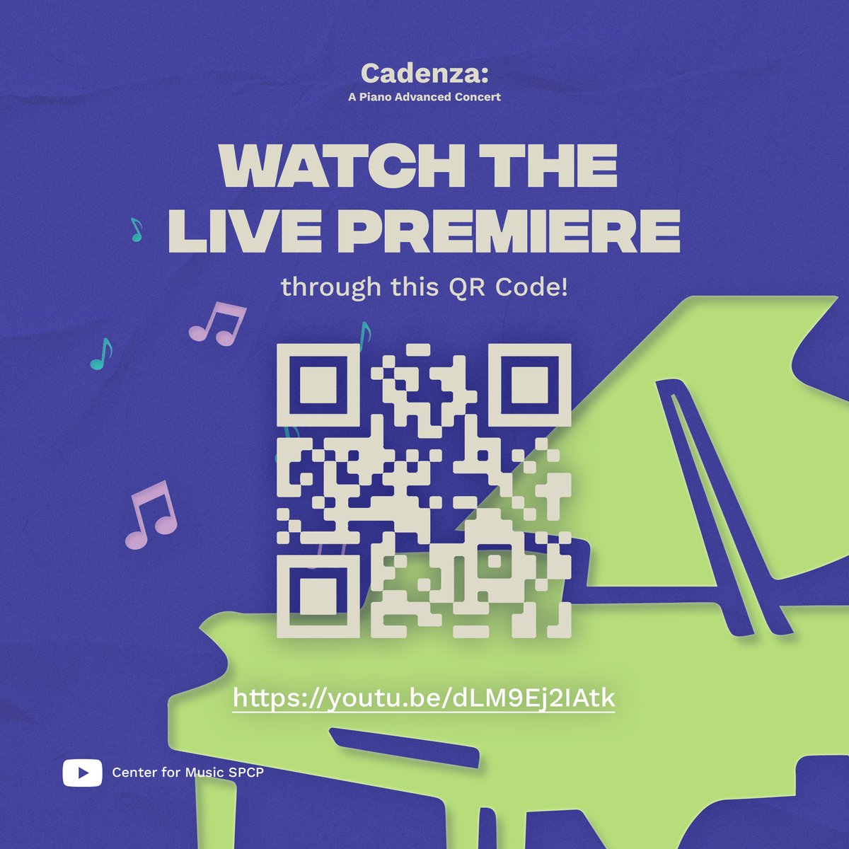 SPCPMusic's tweet photo. 🎹 A Major event is coming up today!  
 🎶  https://t.co/pHKjpj90Yy 
 
💌  We invite you to take a rest and watch Cadenza 2022: A Piano Advanced Concert from 4:00-5:00 PM at the Center for Music’s YouTube channel!  
 
🖊️: Andie Dalusung 
🎨: Bea Gutierrez  
 
#Cadenza2022 https://t.co/Ju75wF0XQk