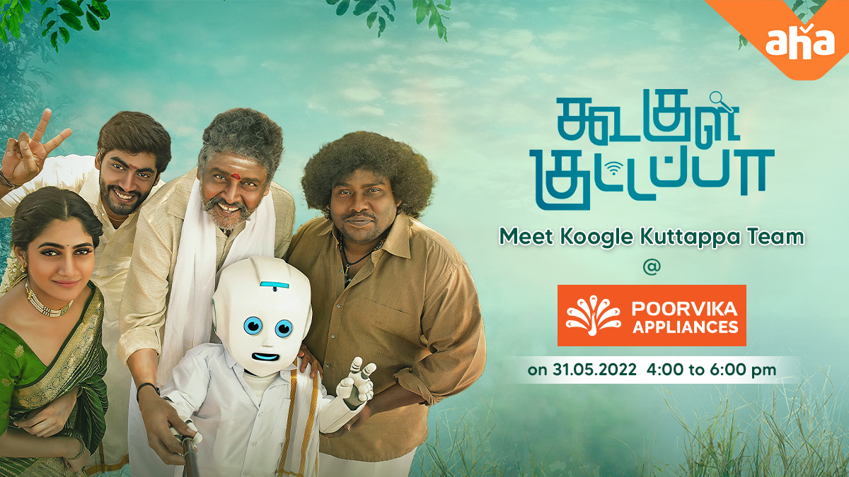 poorvika_india's tweet photo. Get ready for a day-long fun &amp; Surprises at Poorvika!
Meet &amp; Greet your favorite Koogle Kuttappa's crew at Poorvika Appliances, Kodambakkam, on 31st May @ 4 PM.

Koogle Kuttappa | Premieres June 3rd on @ahaTamil

#kooglekuttappaonaha #kooglekuttappa #poorvika #poorvikaindia https://t.co/OzBEqbGzU4