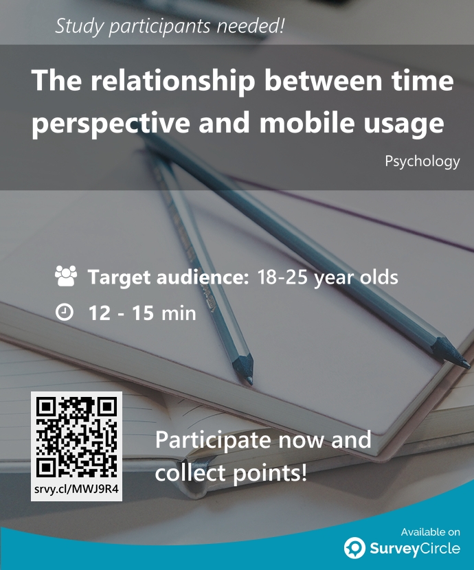 SurveyCircle's tweet image. Participants needed for top-ranked study on SurveyCircle:
"The relationship between time perspective and mobile usage" surveycircle.com/MWJ9R4/ via @SurveyCircle
#MobileUsage #PerceptionOfTime #nomophobia #TimePerception #BrunelUniversity #survey #surv…