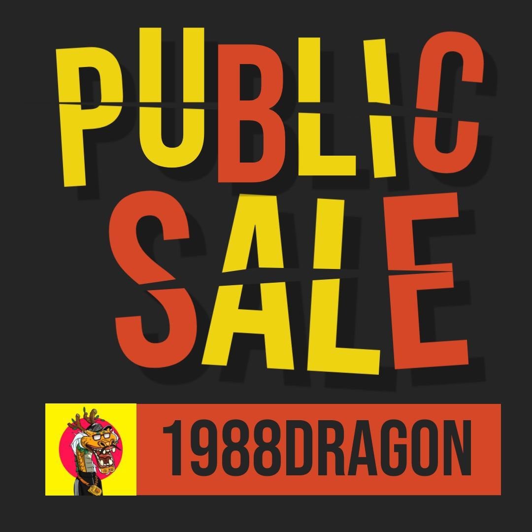 NOTIFICATION:
Team DEV 1988Dragon announced that the Public sale will be changed to the distribution schedule at 13:00 UTC on June 5, 2022. 
The time of Public sale event is only for 15 minutes from 13:00 UTC - 13:15 UTC Total N.F.T to distribute: 200 List price: 2 BNB