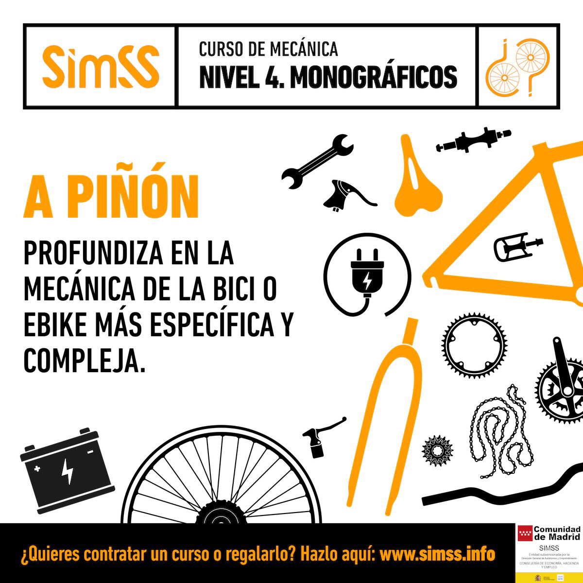 Si buscas un curso a medida, para aprender sobre un área específica de la bicicleta... ¡Estás en el lugar adecuado! En SIMSS te ofrecemos monográficos especializados para que lleves la mecánica de la bici un paso más allá. Todos los detalles, en simss.info.