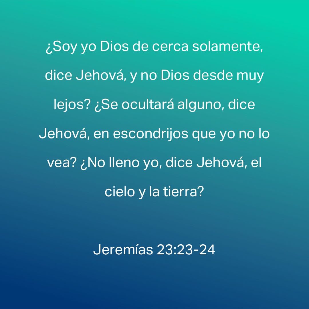 nellyrios777's tweet photo. “¿Soy yo Dios de cerca solamente, dice Jehová, y no Dios desde muy lejos? ¿Se ocultará alguno, dice Jehová, en escondrijos que yo no lo vea? ¿No lleno yo, dice Jehová, el cielo y la tierra?”
Jeremías 23:23-24 #Palabrapoderosa https://t.co/2j1LzJHFC4 https://t.co/ks7Lz6pKnZ