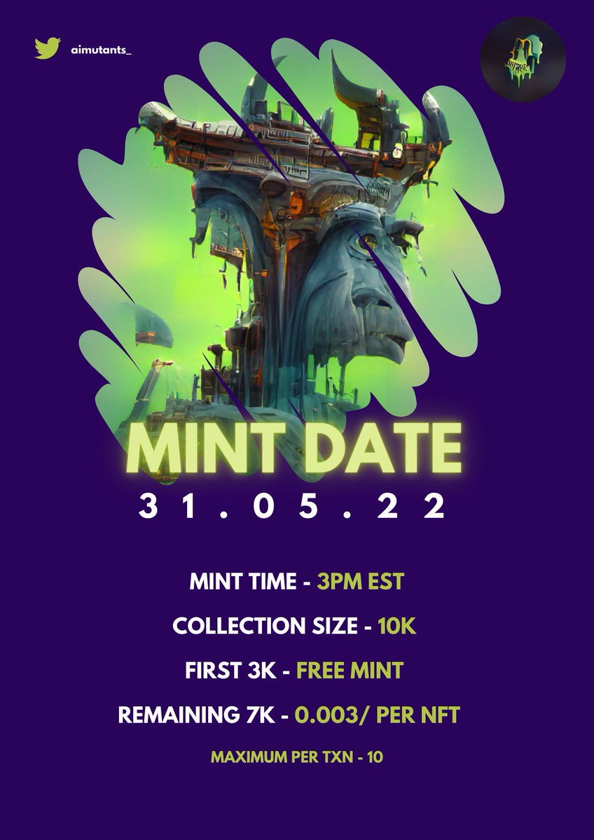 aimutants_'s tweet photo. Thanks for the 1k followers fam! Here are the mint details as promised.

Mint Date: 31.5.2022 🗓️
Time: 3PM EST ⏰

Spread the word! Time to assemble all mutants.

#NFTs #AIArtwork #Ethereum #AIMutants #FreeMint #MintingSoon https://t.co/DggiEpgn0R