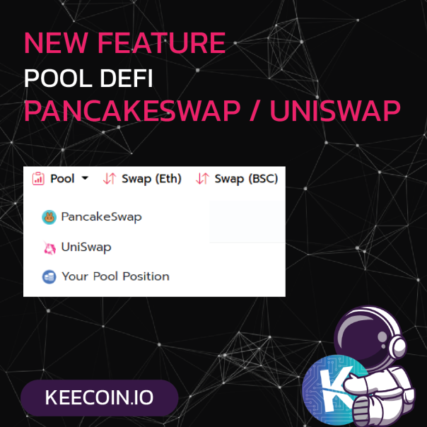 👏New Feature Pool Defi on @keecointoken Dashboard $keec - @pancakeswap <a href="/Uniswap/">Uniswap Labs 🦄</a> 
#Crypto #cryptocurrency #BNBChain #eth #Binance #Token #PancakeSwap #uniswap