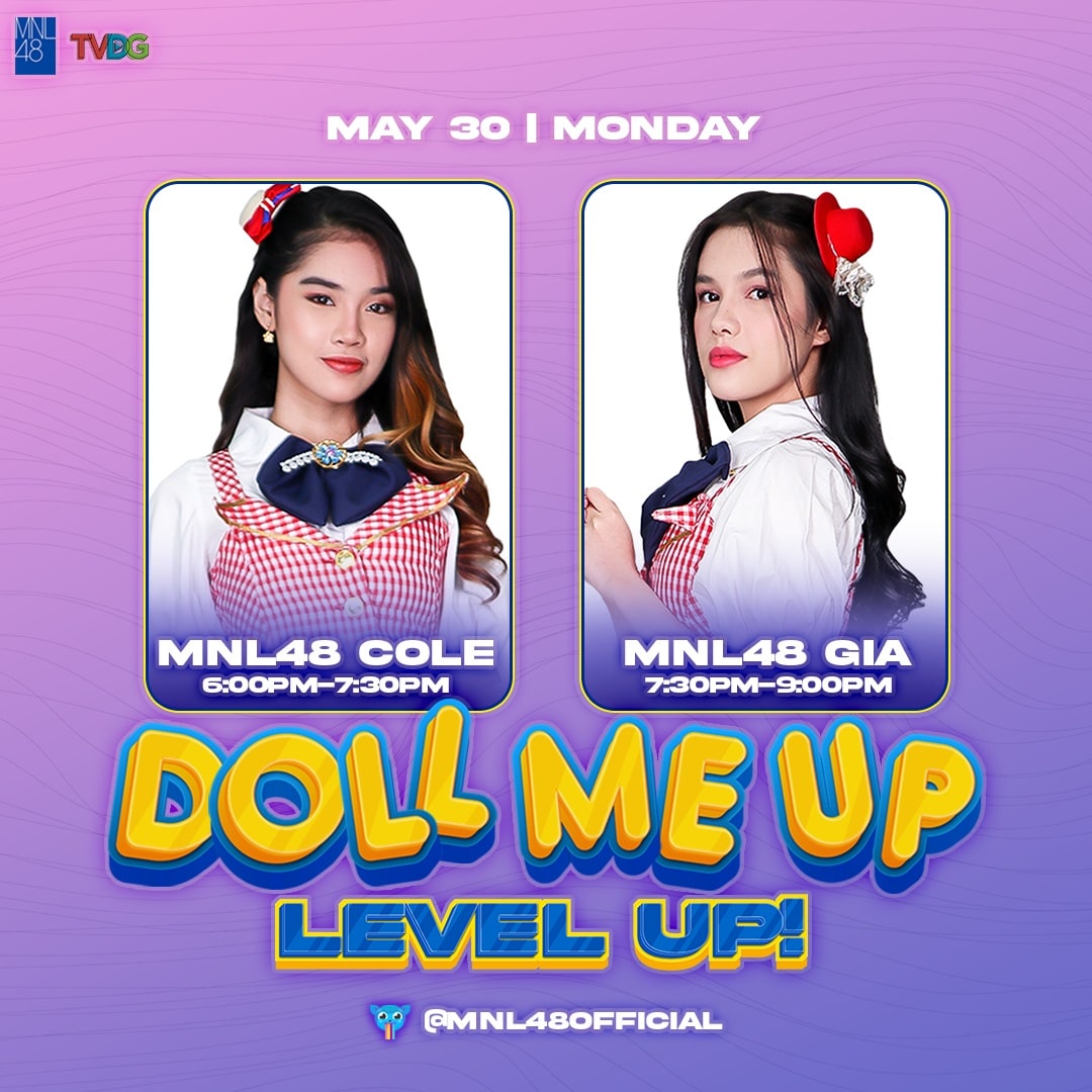 Are you excited for the outfits MNL48 Cole and MNL48 Gia prepared? Be sure to watch their streams! 

The outfits chosen by you during their Doll Me Up: Level Up Livestreams will be featured in MNL48's first ever Kawaii Fashion Show. See you later, MNLoves! 

#MNL48DollMeUpLevelUp