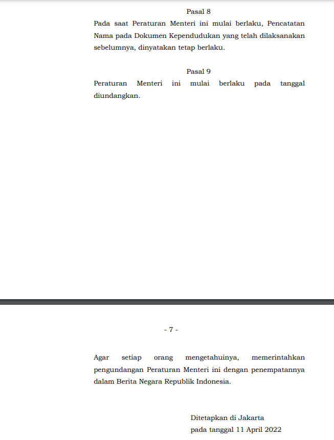 yang bertanya "terus kalau namanya yang sudah terlanjur 1 kata gimana?"

jawabannya ada di pasal 8 peraturannya Pemendagri No. 73 th 2022

Kesimpulannya peraturannya tidak berlaku surut