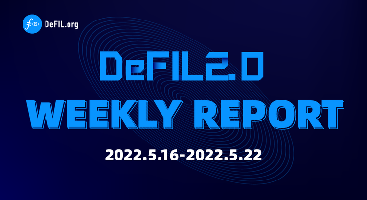defilofficial's tweet photo. 😘Here comes💥
DeFIL2.0 Weekly Report（2022.05.16-2022.05.22）

More Details👇
https://t.co/YEeOJD2yqh

Website👉https://t.co/VC6j7Ko6iS
Telegram👉https://t.co/WmT3cdRKfL
 #Ethereum #BinanceSmartChain #Defi #DeFIL #FILST #WeeklyReport https://t.co/1TTICs7B80