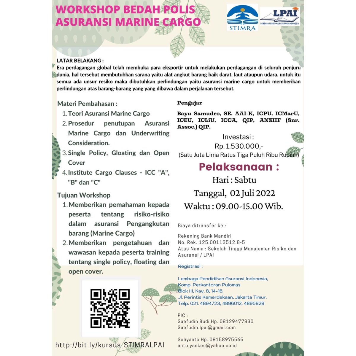 kampusstimra's tweet photo. 📌Mark Your Calendar📌

Akan ada Workshop Bedah Polis Asuransi Marine Cargo bersama dengan Bapak Bayu Samudro. Yang akan di laksanakan pada 

Tanggal : 02 Juli 2022
Hari : Sabtu
Waktu : 09.00 - 15.00

#workshop https://t.co/TXmmK5pRc4