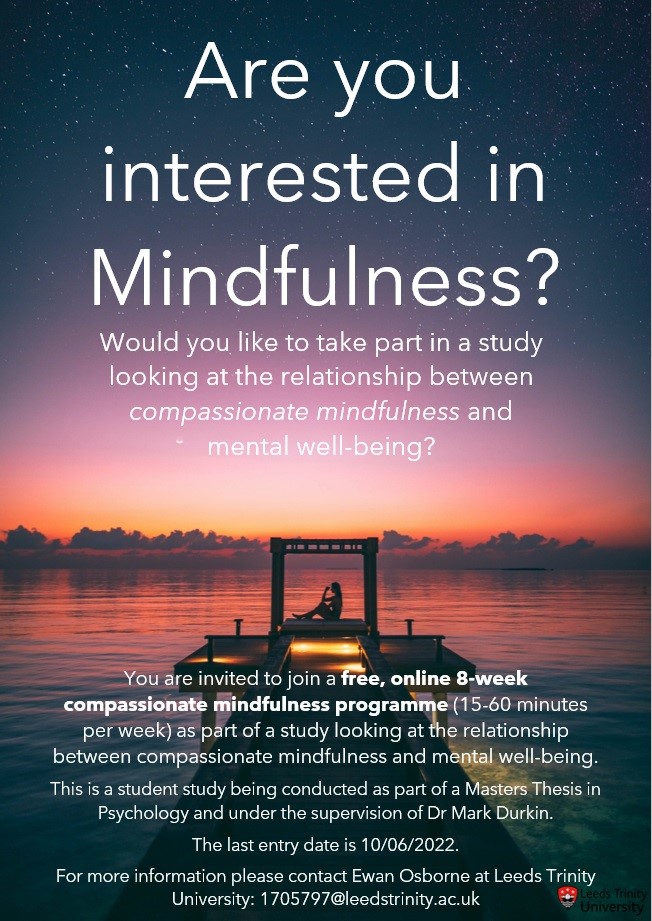 EwanOz's tweet photo. There are just less than two weeks left to sign up to my Masters Thesis Study in Psychology! The study is looking at the relationship between Compassionate Mindfulness and Mental Well-Being and if you are interested in taking part, please email me at 1705797@leedstrinity.ac.uk https://t.co/nIb5s0ARaF