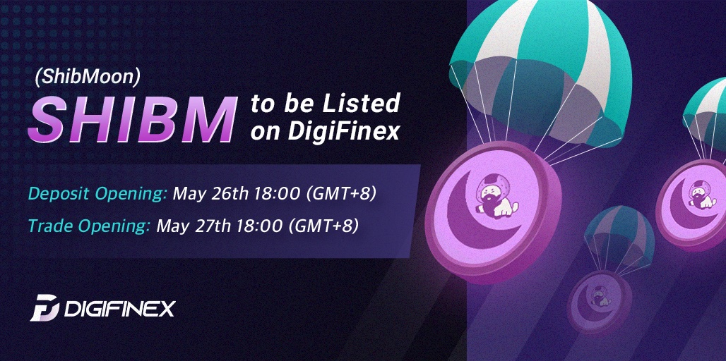 DigiFinex's tweet photo. 💰Trading Token: $SHIBM @shibmoonNFT
⏰Trading: May 27th, 2022 18:00 (GMT+8)
📌Register: https://t.co/I4UrGkPTux
📌Details: https://t.co/kHeYOO8pMB
#NFT #cryptocurrency #SHIBM #shibmoon #NFTMarket #NFTMint #BinanceSmartChain #memecoin https://t.co/raDFoEJozi