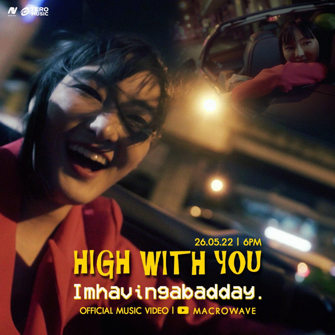 Macrowave_TH's tweet photo. เอาล้าววววววว Imhavingabadday กำลังปล่อยเพลงใหม่ พฤหัสนี้!!!! ลุ้น ลุ้น ลุ้นนนน
.
High with you - @Imhavingabadday
ซิงเกิลใหม่จาก Imhavingabadday.
Official MV >> 26.05.22 | 18:00 น.
📌 YouTube: MACROWAVE
.
#Imhavingabadday
#macrowave 
#teromusic 
#newsingle 
#Highwithyou https://t.co/GUuoMLvz9E