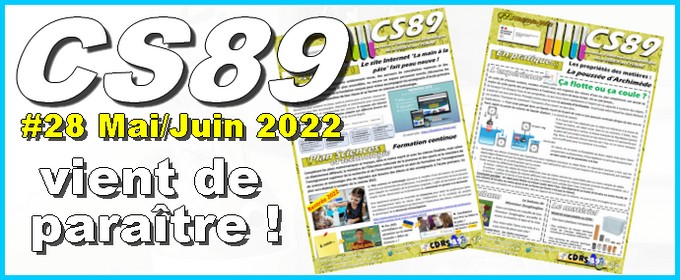 La revue d'information scientifique de la DSDEN de l'YONNE <a href="/dsden89/">DSDEN 89</a> "CS 89" #28 Mai/Juin 2022 vient de paraître. <a href="/CAST_Dijon/">CAST Dijon</a> 
>> Nouveau site Lamap🖥️, Plan Sciences et Technologie🧪👩‍🔬🔭, et la fiche pratique : La poussée d'Archimède 🏊‍♂️
A retrouver sur : culturescientifique89.ac-dijon.fr/?Bulletin-d-in…