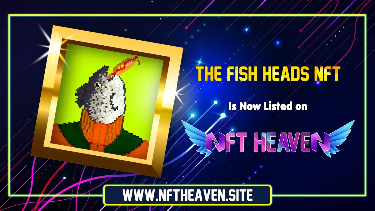 NftHeavenSite's tweet photo. Welcome🎊 @TheFishHeadsNFT 🎊

https://t.co/6Wy3ZdQuR1

❤️Like &amp; Retweet. Promote this to other people!

✅Pro tip: Ask your community to vote and get discovered by more people! 😉
🛡️Always DYOR

#NFTLAUNCH #NFTDROPS #NFTCommunity #NFTs #nftcollector #NFTcollection #nftcollectors https://t.co/7NLjbrccJ2