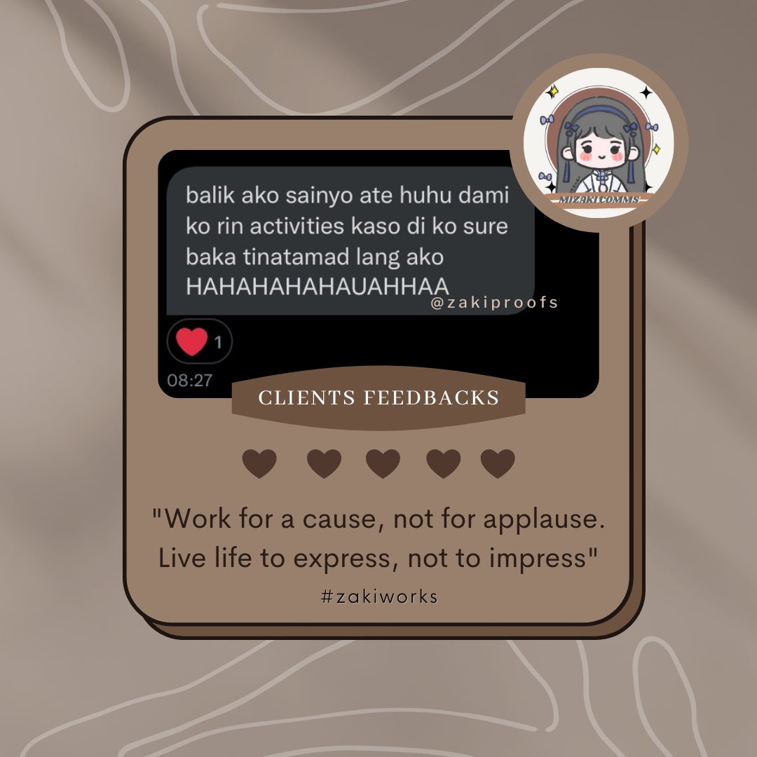 ੈ✩‧₊˚ this would be the first set of feedbacks muna #zakiworks