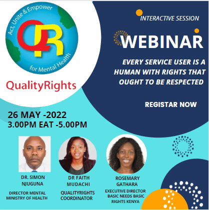 qualityrightske's tweet photo. You are hereby invited to a QualityRights webinar on 26th May 2022 beginning 3.00 pm EAT to 5.00 pm EAT.  
Register in advance for this webinar:
https://t.co/UQTNX2UHFF https://t.co/R17hfqbqkz