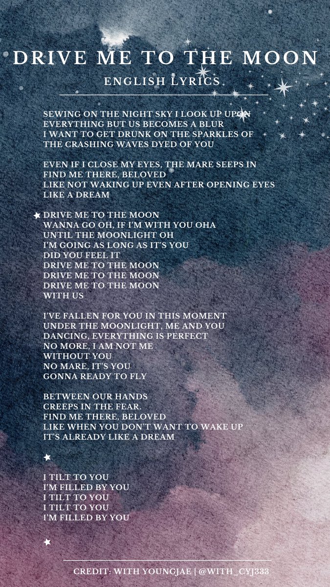 with_CYJ333's tweet photo. [✍️] "Drive Me To The Moon" English Lyrics Translation 

(tn: may not be accurate due to song interpretation.)
#GOT7 #YOUNGJAE #갓세븐 #영재 @GOT7 @GOTYJ_Ars_Vita #GOT7Comeback https://t.co/pQRFhWkmkw