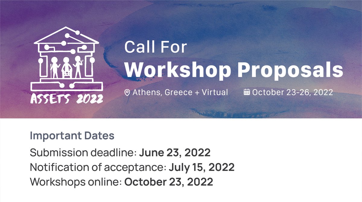 #ASSETS2022 is going to have an online Workshops Track for the very first time! Submit your workshop proposals by June 23, 5pm PST. Topics related but not limited to accessibility, enabling technologies or evaluation methods are all welcome. We are also looking for reviewers 🧵