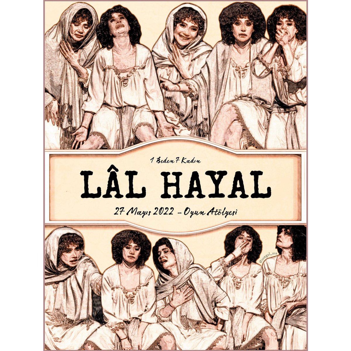 🌻 Sezonun son oyunu 🌻
🎭 LÂL HAYAL 
🗓27 Mayıs 2022
📍Oyun Atölyesi 
🎟 •biletler tükendi•
#LâlHayal #SongülÖden