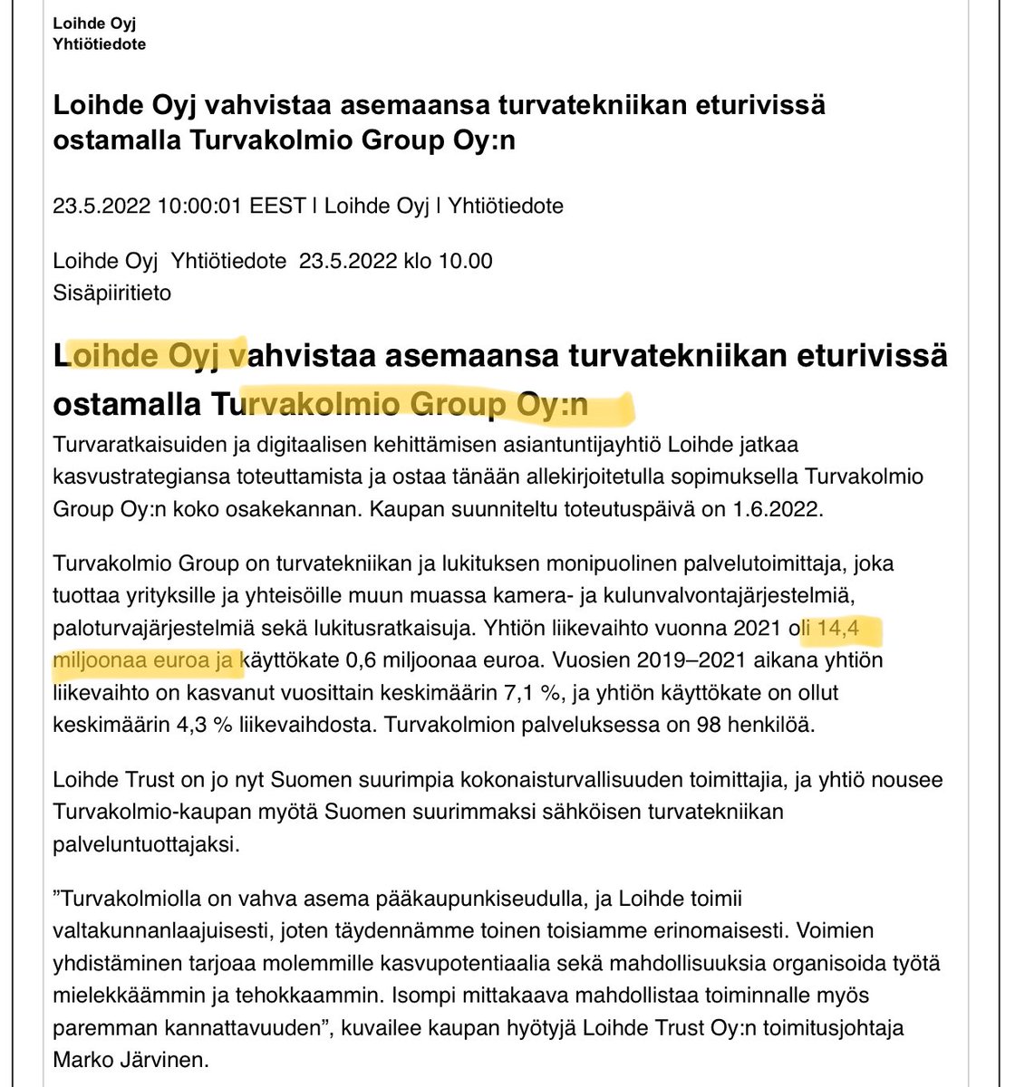 #Loihde ostoksilla. Turva🔺, jolla noin 15M€ liikevaihtoa eli ihan kohtuullisesti tässä sarjassa.