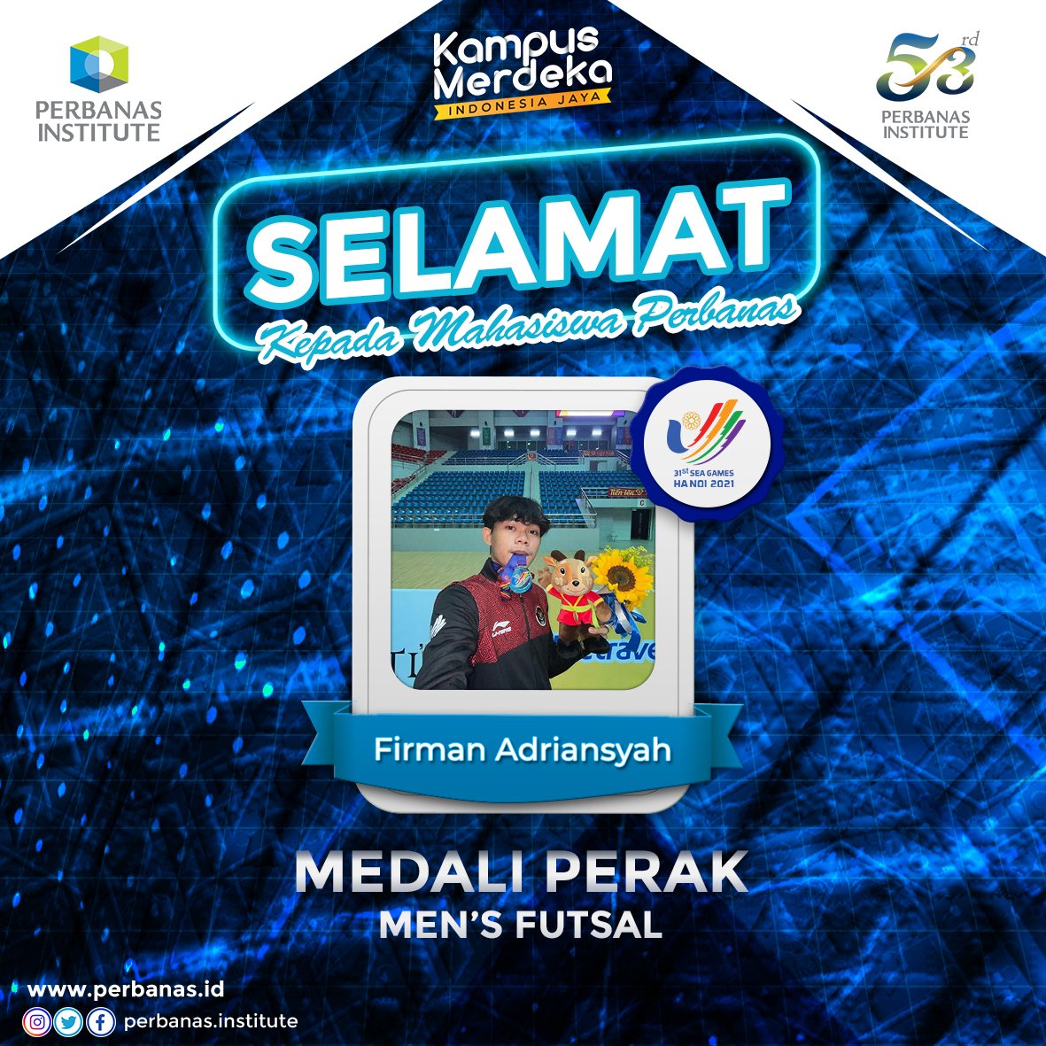 🔥Membanggakan🔥 Selamat Kepada Mahasiswa Perbanas Institute yang telah  berjuang dan berhasil meraih medali di ajang Sea Games Hanoi 2021., image size:1181x1181